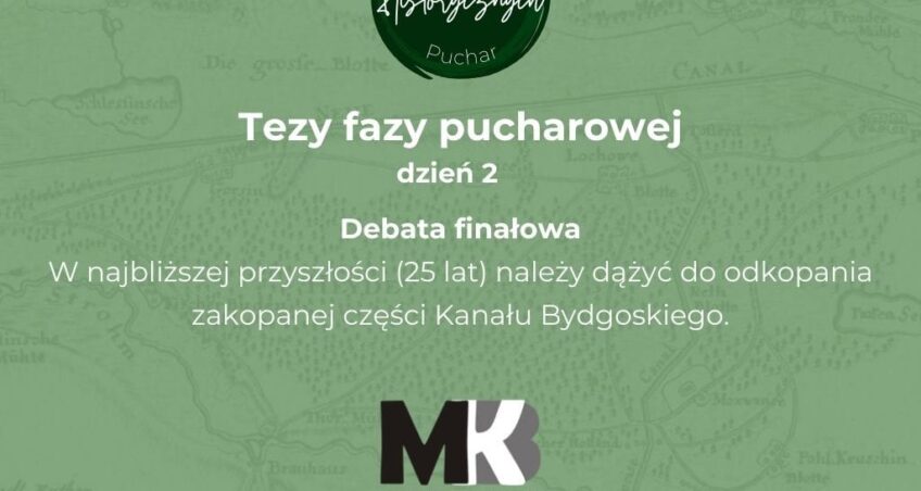 [Patronat PTR]  II edycja Bydgoskiego Pucharu Debat Historycznych