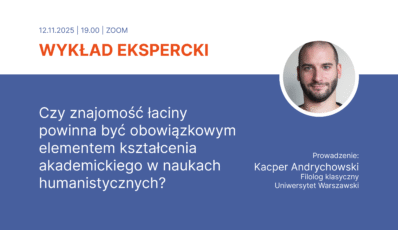 Już 12 listopada otwarty wykład online: „Czy znajomość łaciny powinna być obowiązkowym elementem kształcenia akademickiego w naukach humanistycznych?”