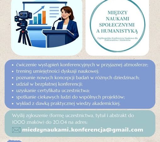 [Patronat] V Ogólnopolska Konferencja Naukowa Doktorantów i Studentów „Między naukami społecznymi a humanistyką”