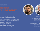 [Zespół ds. debat PTR] Zaproszenie na seminarium z referatem dr. Marcina Będkowskiego i Kingi J. Rogowskiej