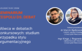 [Zespół ds. debat PTR] Zaproszenie na seminarium z referatem dr. Marcina Będkowskiego i Kingi J. Rogowskiej