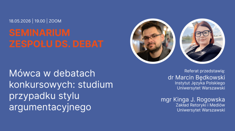 [Zespół ds. debat PTR] Zaproszenie na seminarium z referatem dr. Marcina Będkowskiego i Kingi J. Rogowskiej