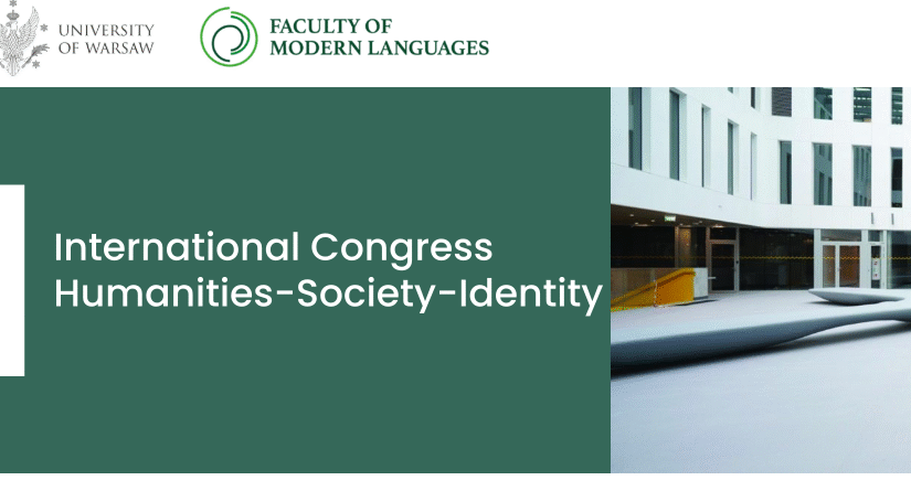 Zaproszenie na 4th International Humanities–Society–Identity Congress: Re-Action(s) [Warszawa]