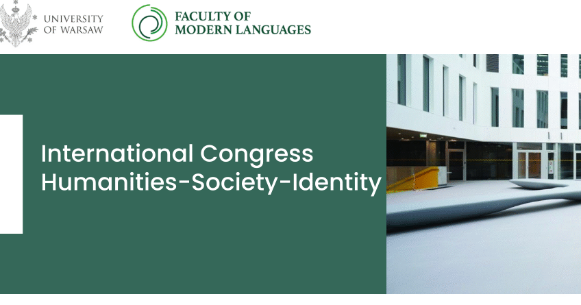 Zaproszenie na 4th International Humanities–Society–Identity Congress: Re-Action(s) [Warszawa]